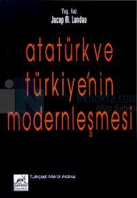 Atatürk ve Türkiye'nin Modernleşmesi