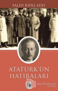 Atatürk'ün Hatıraları (1914 - 1919)
