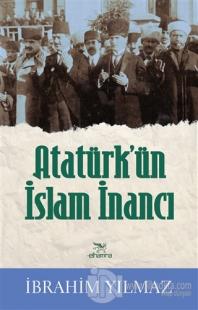 Atatürk'ün İslam İnancı