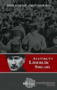 Atatürk'ün Liderlik Sırları