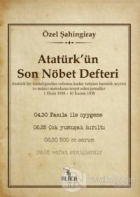 Atatürk'ün Son Nöbet Defteri