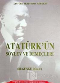 Atatürk'ün Söylev ve Demeçleri