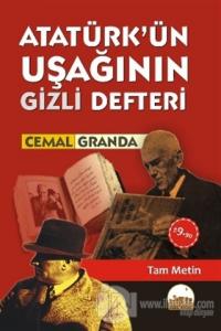 Atatürk'ün Uşağının Gizli Defteri