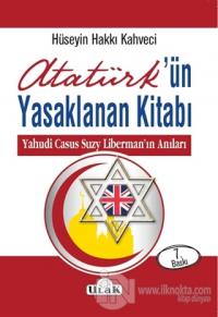 Atatürk'ün Yasaklanan Kitabı