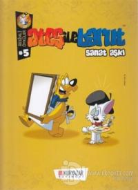Ates İle Barut - Sanat Aşkı - Resimli Öyküler 5
