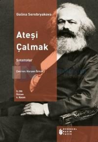 Ateşi Çalmak 3