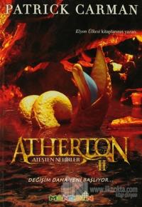Atherton 2 - Ateşten Nehirler
