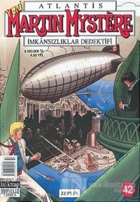 Atlantis Yeni Seri Sayı: 42 Zeplin Martin Mystere İmkansızlıklar Dedektifi