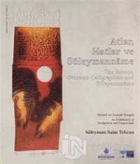 Atlar, Hatlar ve Süleymanname