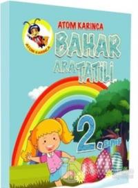 Atom Karınca 2. Sınıf Bahar Ara Tatili Kitabı