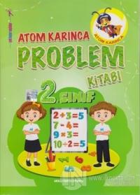 Atom Karınca 2. Sınıf Problemler Kitabı