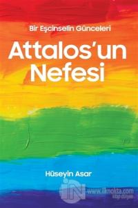 Attalos'un Nefesi - Bir Eşcinselin Günceleri