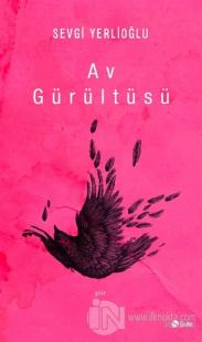 Av Gürültüsü