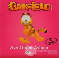 Ava Giden Avlanır