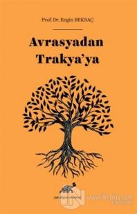 Avrasyadan Trakya'ya