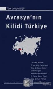 Avrasya'nın Kilidi Türkiye