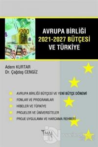 Avrupa Birliği 2021-2027 Bütçesi ve Türkiye