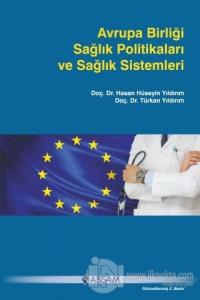 Avrupa Birliği Sağlık Politikaları ve Sağlık Sistemleri