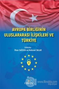 Avrupa Birliği Uluslararası İlişkileri ve Türkiye