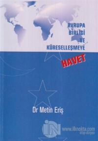 Avrupa Birliği ve Küreselleşmeye Havet