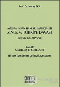 Avrupa İnsan Hakları Mahkemesi Z.N.S. v. Türkiye Davası