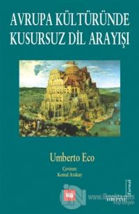 Avrupa Kültüründe Kusursuz Dil Arayışı