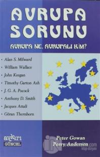 Avrupa Sorunu Avrupa Ne, Avrupalı Kim?