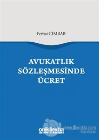 Avukatlık Sözleşmesinde Ücret