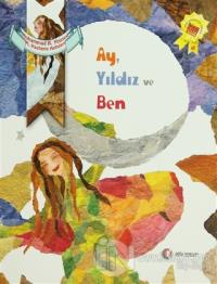Ay Yıldız ve Ben