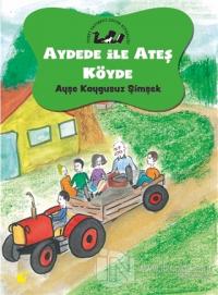 Aydede ve Ateş Köyde