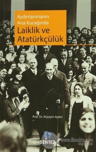 Aydınlanmanın Ana Kucağında Laiklik ve Atatürkçülük