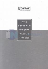 Ayın Fotoğrafı Yarışması Albümü 1999-2000