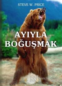 Ayıyla Boğuşmak