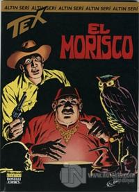 Aylık Altın Seri Tex Sayı: 101  El Morisco