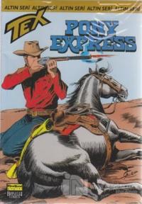 Aylık Altın Seri Tex Sayı: 73  Pony Express