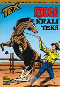 Aylık Altın Seri Tex Sayı: 84  Rodeo Kralı