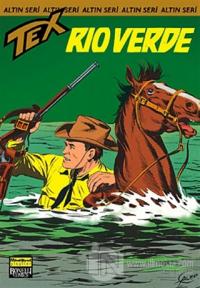Aylık Altın Seri Tex Sayı: 86  Rio Verde