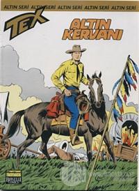 Aylık Altın Seri Tex Sayı: 95  Altın Kervanı