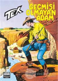 Aylık Tex Sayı: 23 Geçmişi Olmayan Adam