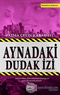 Aynadaki Dudak İzi