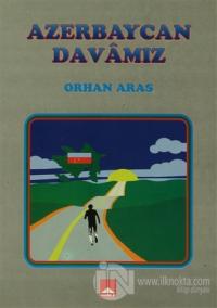 Azerbaycan Davamız