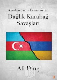Azerbaycan - Ermenistan Dağlık Karabağ Savaşları