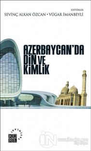 Azerbaycan'da Din ve Kimlik
