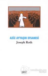 Aziz Ayyaşın Efsanesi