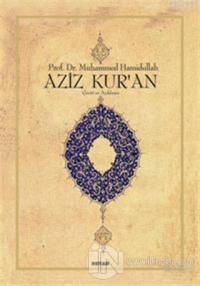 Aziz Kur'an - Çeviri ve Açıklama; (Küçük Boy, Metinsiz)