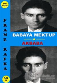 Babaya Mektup - Akbaba %15 indirimli Franz Kafka