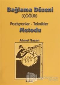 Bağlama Düzeni Çöğür Metodu
