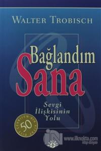 Bağlandım Sana