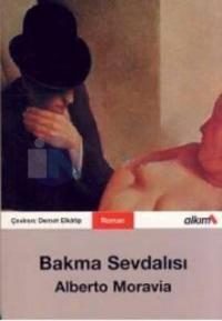 Bakma Sevdalısı