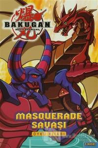 Bakugan Masquerade Savaşı Öykü Kitabı